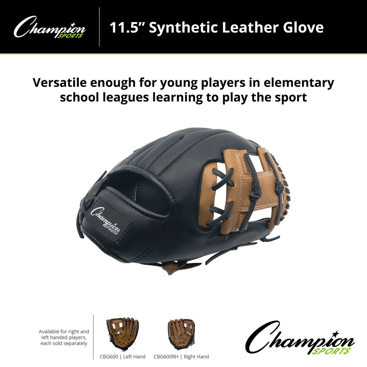 Champion Sports CBG600 11.5" SYNTHETIC LEATHER FIELDER'S GLOVE RIGHT