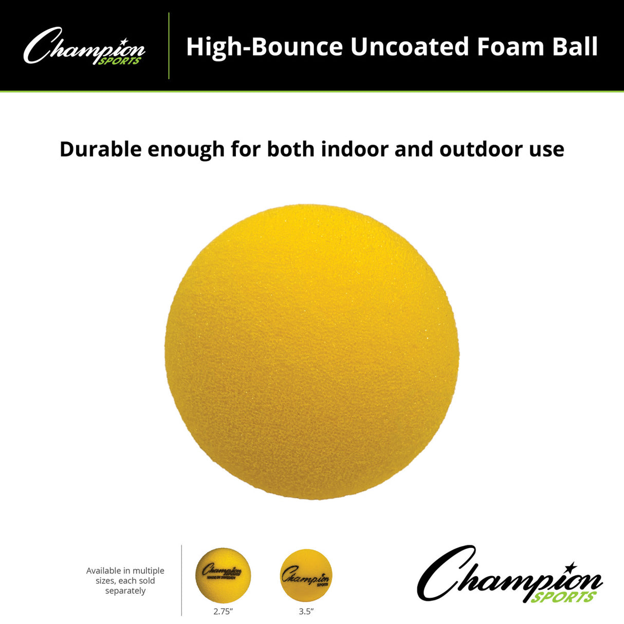 HIGH-BOUNCE UNCOATED FOAM BALL 2.75" D