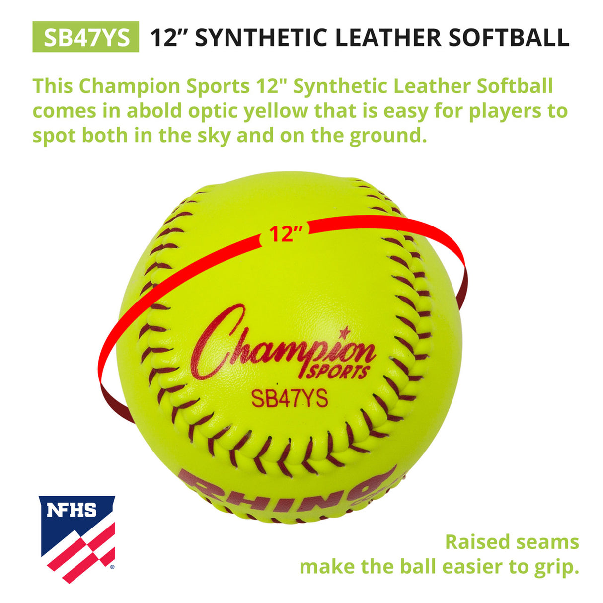Champion Sports 12" SYNTHETIC LEATHER POLY CORE SOFTBALL, NFHS APPROVED