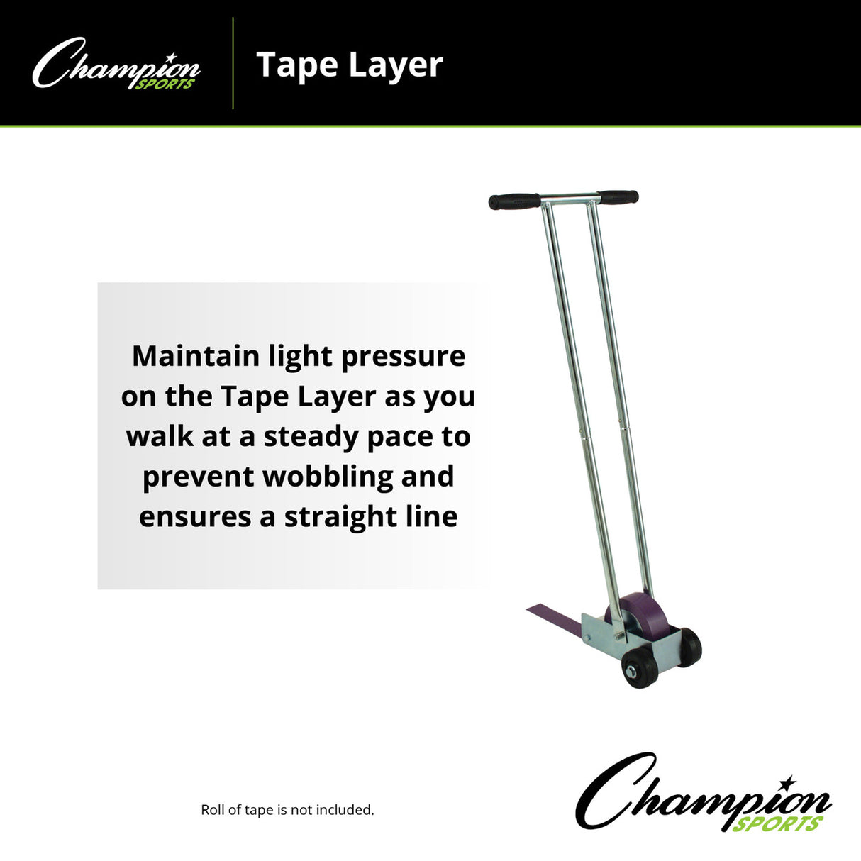 Champion Sports TAPE LAYER