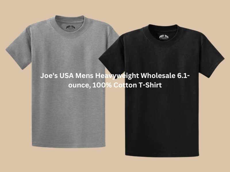 Why Joe's USA Men's Heavyweight 6.1-Ounce Cotton T-Shirt is a Fan Favorite