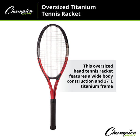 Champion Sports ATR75 Oversized Titanium Tennis Racket, 27"L