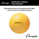RHINO Skin RHINO SKIN MOLDED FOAM BALL 9" D BASEBALL