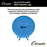 Champion Sports FITPRO BALL WITH STABILITY LEGS 65 CM