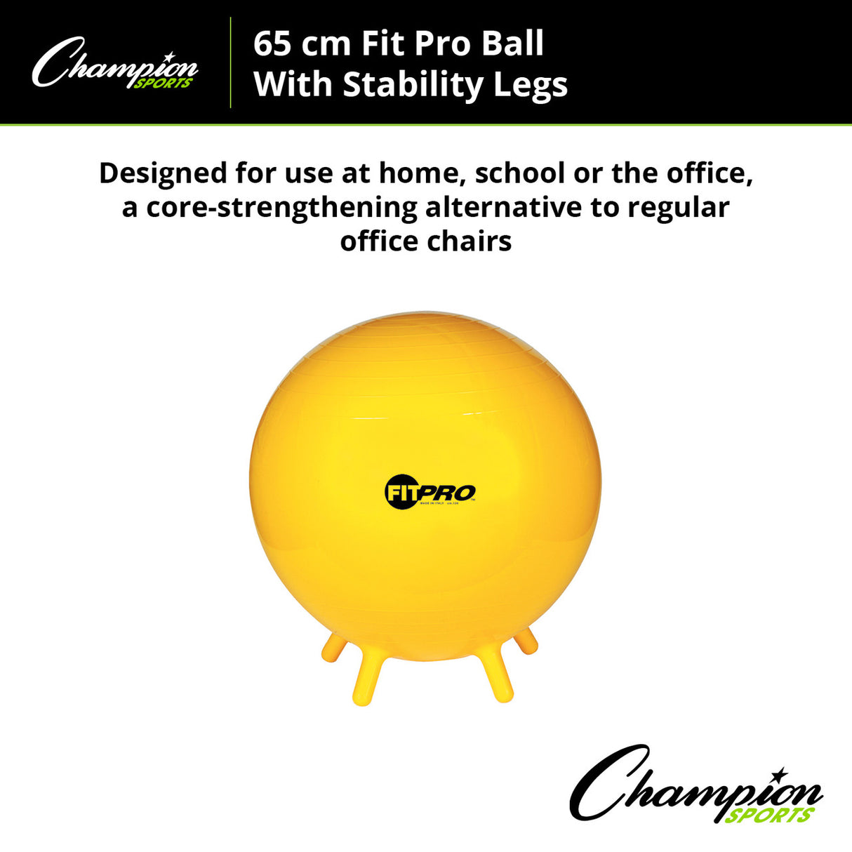 Champion Sports FITPRO BALL WITH STABILITY LEGS 65 CM