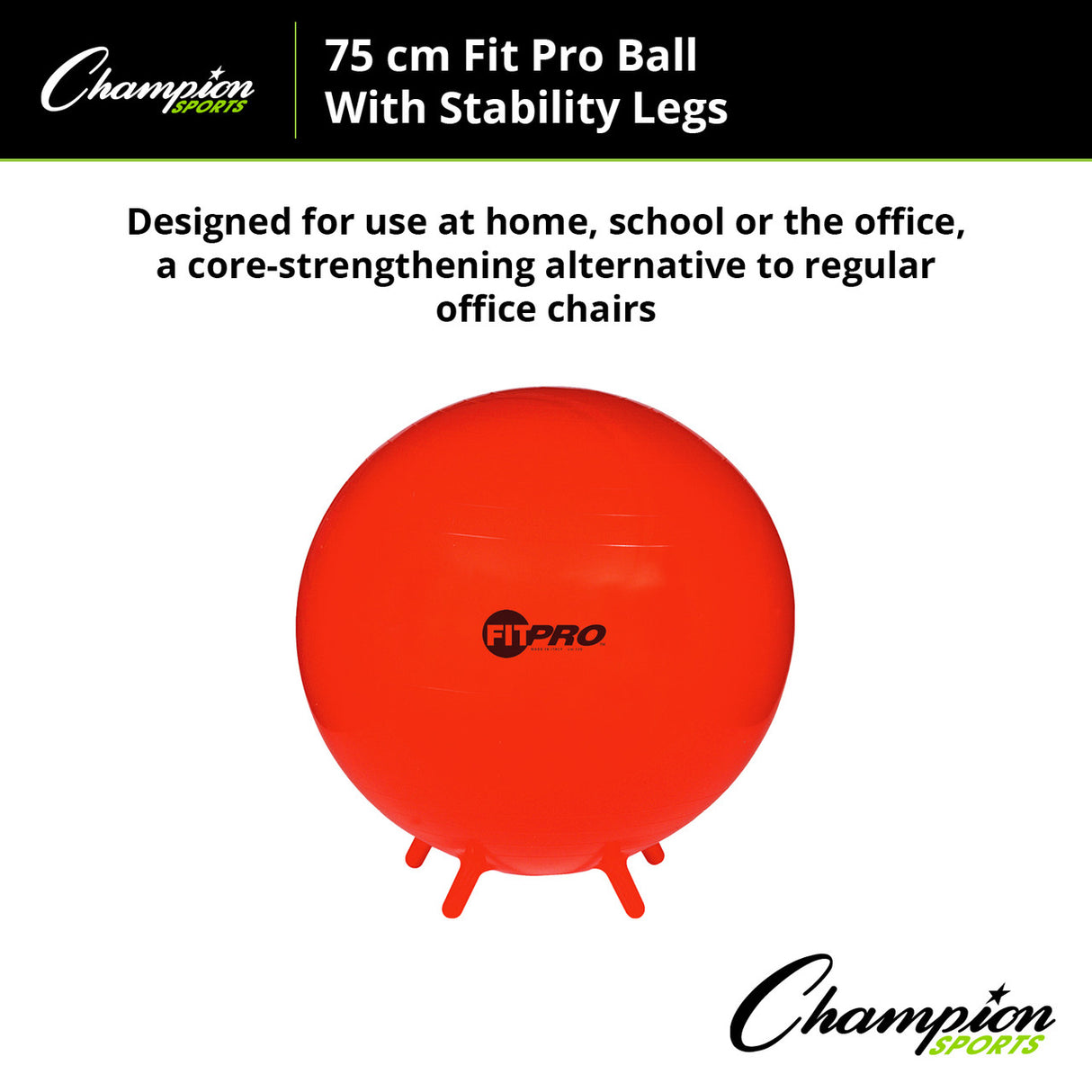 Champion Sports FITPRO BALL WITH STABILITY LEGS 65 CM