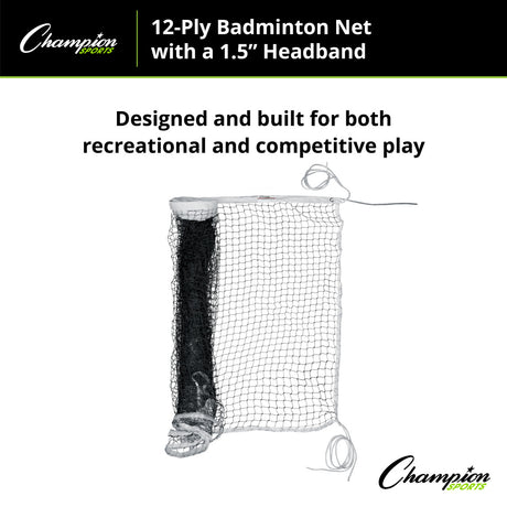 Champion Sports 12-PLY BADMINTON NET, 1.5" HEADBAND