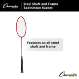 Champion Sports ALL STEEL SHAFT AND FRAME BADMINTON RACKET