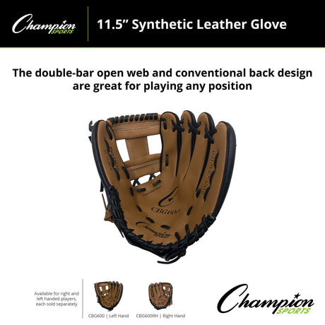 Champion Sports CBG600 11.5" SYNTHETIC LEATHER FIELDER'S GLOVE RIGHT
