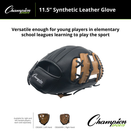 Champion Sports CBG600 11.5" SYNTHETIC LEATHER FIELDER'S GLOVE RIGHT