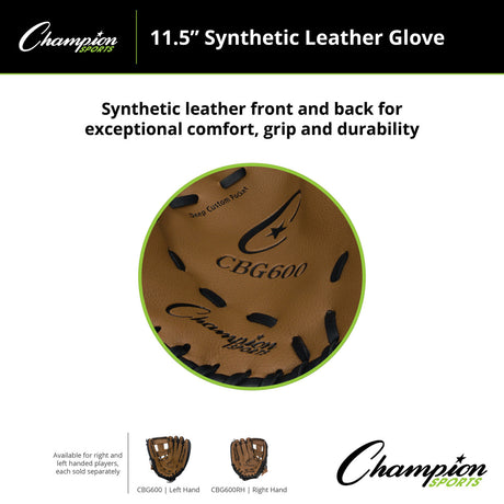 Champion Sports CBG600 11.5" SYNTHETIC LEATHER FIELDER'S GLOVE RIGHT