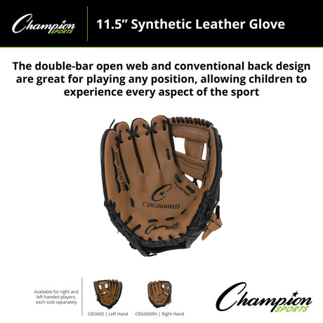 Champion Sports CBG600 11.5" SYNTHETIC LEATHER FIELDER'S GLOVE RIGHT