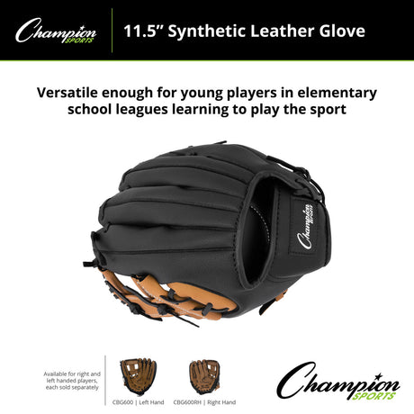 Champion Sports CBG600 11.5" SYNTHETIC LEATHER FIELDER'S GLOVE RIGHT