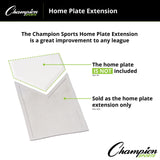 Champion Sports HOMEPLATE EXTENSION